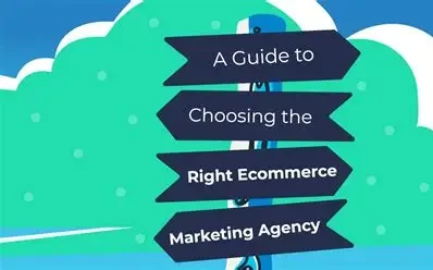 choose best E-commerce marketing agency